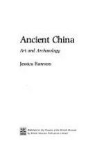 Ancient China : art and archaeology / Jessica Rawson