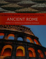 Ancient Rome / Nancy H. Ramage & Andrew Ramage.