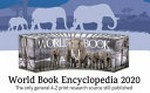The World Book encyclopedia. 2020 edition.