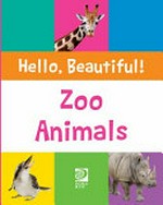 Zoo animals / writer, Grace Guibert.