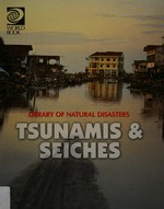 Tsunamis and seiches.