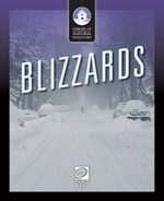 Blizzards / writer, Philip Steel ; illustrator, Stefan Chabluk.