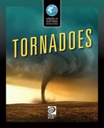 Tornadoes / writer, Neil Morris ; illustrator, Stefan Chabluk.