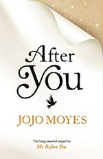 After you / Jojo Moyes.