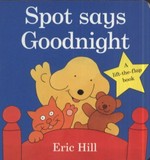 Spot says goodnight / Eric Hill.