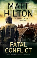 Fatal conflict / Matt Hilton.