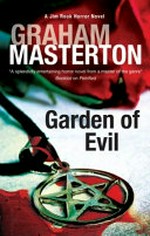 Garden of evil : a Jim Rook horror novel / Graham Masterton.