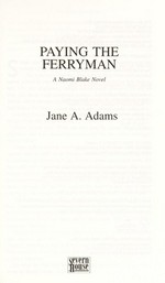 Paying the ferryman / Jane A. Adams.