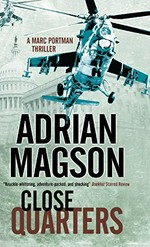 Close quarters / Adrian Magson.