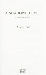 A shadowed evil / Alys Clare.