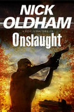 Onslaught : a Steve Flynn thriller / Nick Oldham.