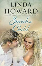 Sarah's child / Linda Howard.