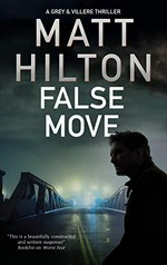 False move / Matt Hilton.