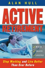 Active retirement / Alan Hull.