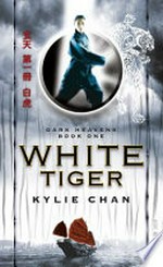 White tiger / Kylie Chan.