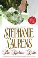 The reckless bride / Stephanie Laurens.