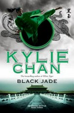 Black Jade / Kylie Chan.