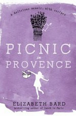 Picnic in Provence / Elizabeth Bard.