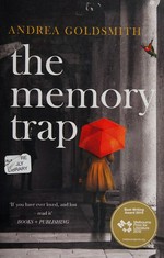 The memory trap / Andrea Goldsmith.