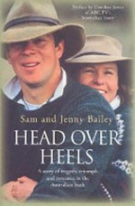 Head over heels / Sam and Jenny Bailey.
