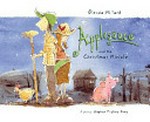 Applesauce and the Christmas miracle / Glenda Millard ; illustrator, Stephen Michael King.