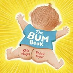 The bum book / Kate Mayes ; [illustrated by] Andrew Joyner.