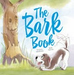 The bark book / Victoria Mackinlay ; Beth Harvey.