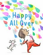 Happy all over / Emma Quay.