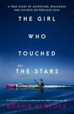 The girl who touched the stars / Bonnie Hancock.