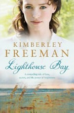 Lighthouse Bay / Kimberley Freeman.