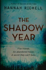 The shadow year / Hannah Richell.