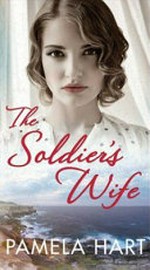 The soldier's wife / Pamela Hart.