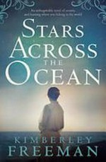 The stars across the ocean / Kimberley Freeman.
