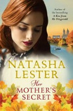 Her mother's secret / Natasha Lester.