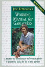 Jane Edmanson's working manual for gardeners / Jane Edmanson.