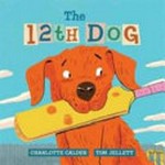 The 12th dog / Charlotte Calder ; Tom Jellett.