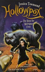 Hollowpox : the hunt for Morrigan Crow / Jessica Townsend ; cover illustration by James Madsen.