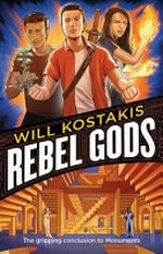 Rebel Gods / Will Kostakis.