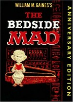 The bedside Mad / William M. Gaines.