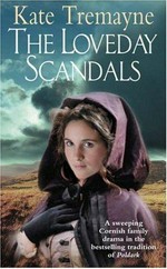 The Loveday scandals / Kate Tremayne.