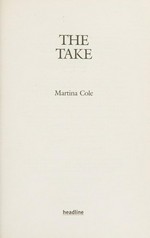 The take / Martina Cole.