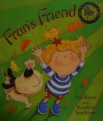 Fran's friend / by Lisa Bruce ; illustrated by Rosalind Beardshaw.