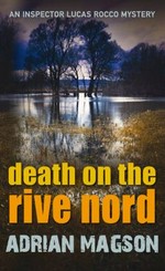 Death on the Rive Nord / Adrian Magson.