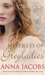 Mistress of Greyladies / Anna Jacobs.