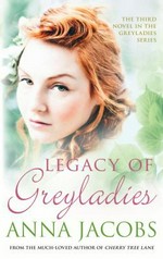 Legacy of Greyladies / Anna Jacobs.