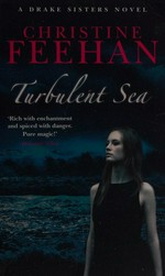 Turbulent sea / Christine Feehan.