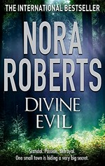 Divine evil / Nora Roberts.