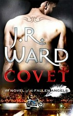 Covet / J.R. Ward.