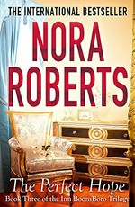 The perfect hope / by Nora Roberts.