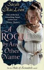 A rogue by any other name / Sarah MacLean.